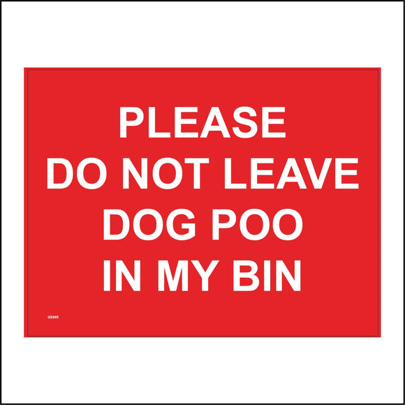 GE885 Please Do Not Leave Dog Poo In My Bin
