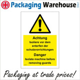 WT129 Achtung Isoliere Vor Dem Schutzvorrichtungen Danger Isolate Machine