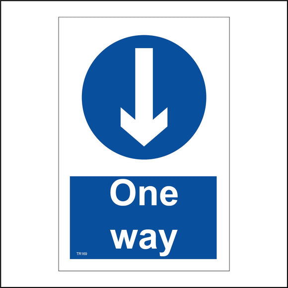 TR169 One Way Down Sign with Circle Arrow