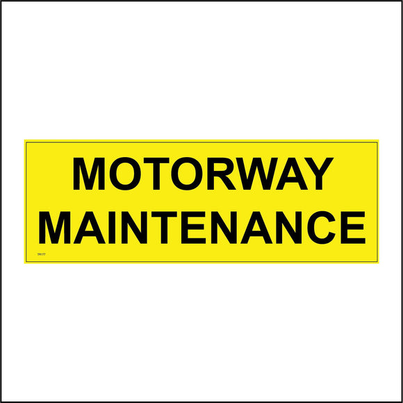TR177 Motorway Maintenance Sign