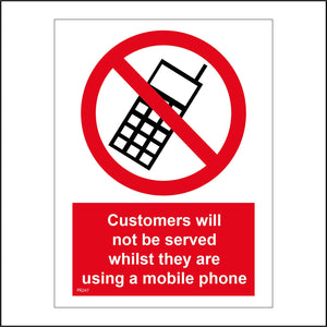 PR247 Customers Will Not Be Served Whilst Using A Mobile Phone Sign with Circle Mobile Phone