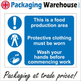 MA796 This Is A Food Production Area Protective Clothing Wash Hands