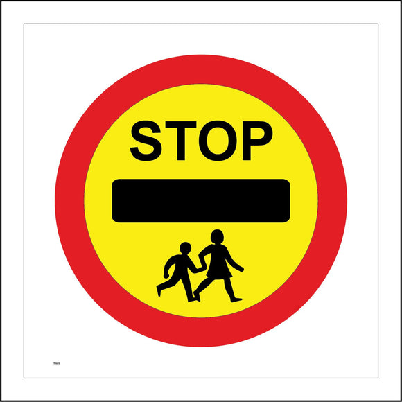 TR603 Stop Children Crossing Road School Slow Vehicles Speed