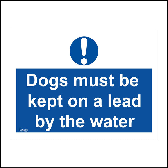 MA865 Dogs Must Be Kept On A Lead By The Water