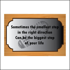 IN176 Smallest Step Biggest Of Your Life Sign with Boot Print Silhouette