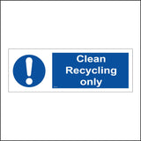 MA719 Clean Recycling Only Sign with Circle Exclamation Mark