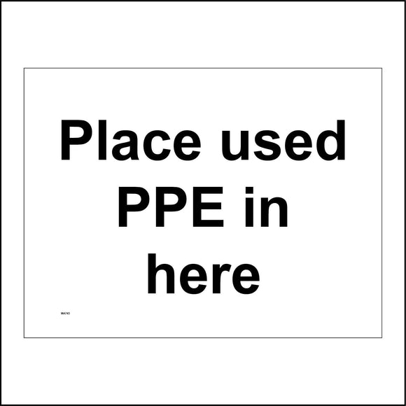 Place Used PPE In Here Sign – PWDirect