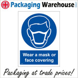 MA688 Wear A Mask Or Face Covering Sign with Mask Face