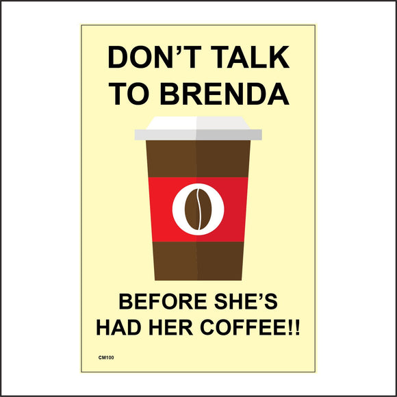 CM100 Don't Talk To Before Had Coffee Sign with Coffee Mug