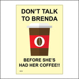 CM100 Don't Talk To Before Had Coffee Sign with Coffee Mug