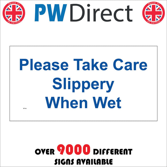 WT194 Please Take Care Slippery When Wet Floor Fall Slide