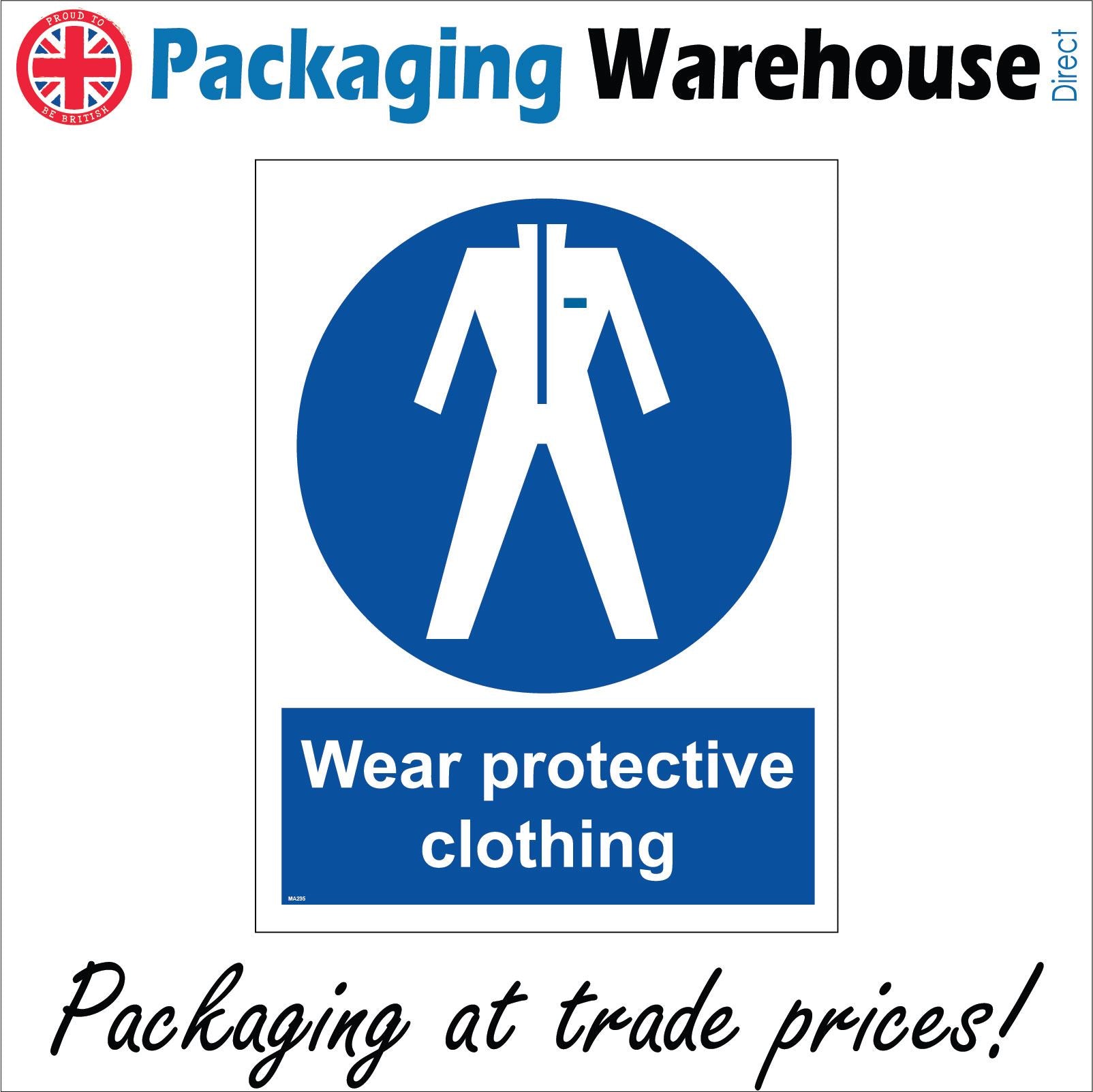 Wear Protective Clothing Sign with Overalls – PWDirect