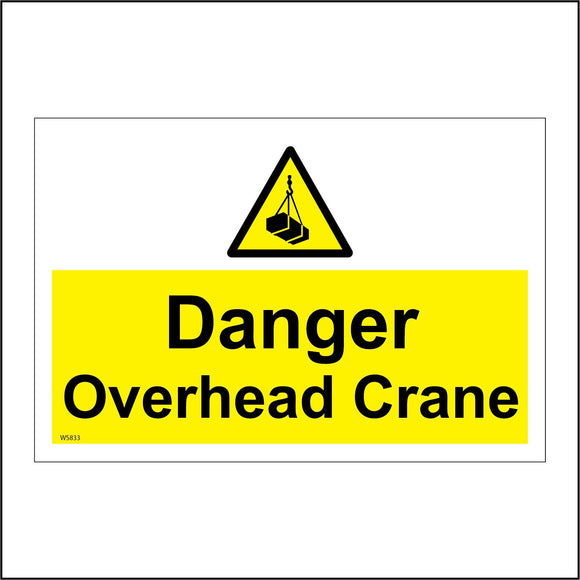 WS833 Danger Overhead Crane Sign with Triangle Box Hook