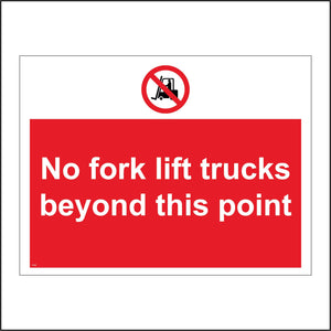 PR028 No Fork Lift Trucks Beyond This Point Sign with Circle Forklift Truck