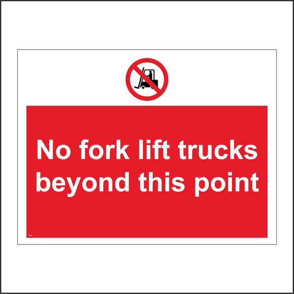 PR028 No Fork Lift Trucks Beyond This Point Sign with Circle Forklift Truck