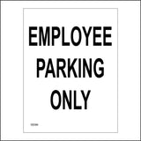 VE094 Employee Parking Only Sign