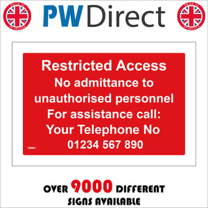 CM981 Restricted Access No Admittance To Unauthorised Personnel For Assistance Call:  Sign