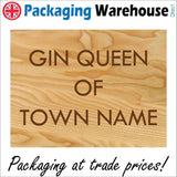 CM169 Gin Queen Of Town Name Sign
