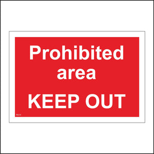 PR379 Prohibited Area Keep Out Stay Away Clear