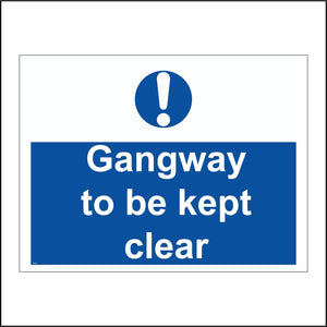 MA156 Gangway To Be Kept Clear Sign with Exclamation Mark Circle