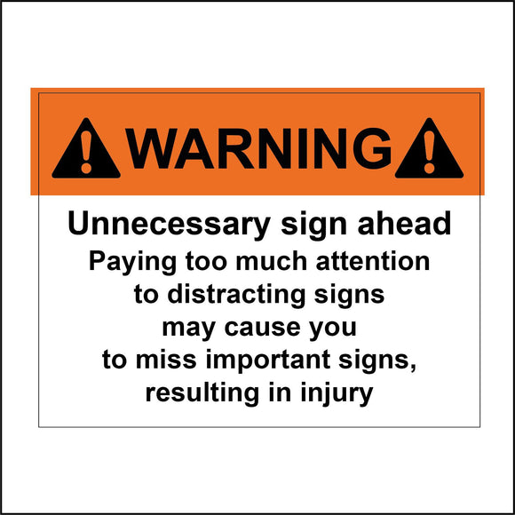 HU010 Warning Unnecessary Sign Ahead Sign with Triangle Exclamation Mark