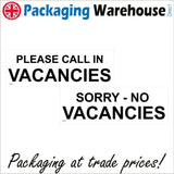 DS004 Please Call In Vacancies Sorry No Vacancies Double Sided