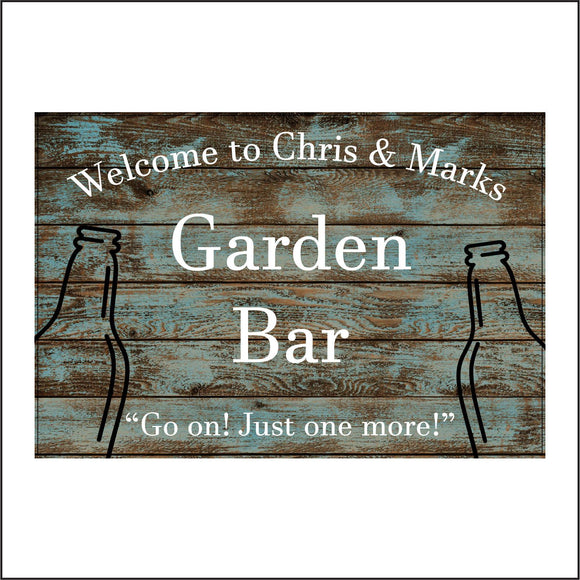 CM187 Welcome To Chris & Marks Garden Bar  Sign with Bottles