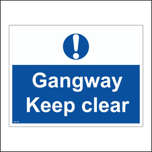 MA155 Gangway Keep Clear Sign with Exclamation Mark