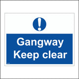 MA155 Gangway Keep Clear Sign with Exclamation Mark