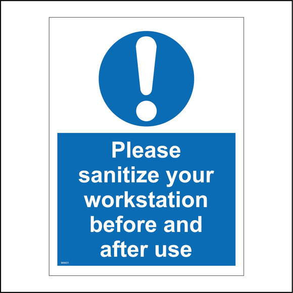 MA631 Please Sanitize Your Workstation Before And After Use Sign with Exclamation Mark