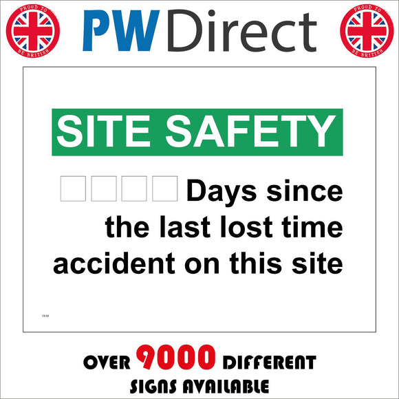 CS102 Site Safety Days Since The Last Lost Time Accident On This Site Sign