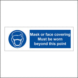 MA680 Mask Or Face Covering Must Be Worn Beyond This Point Sign with Mask Face