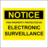 CT024 Notice This Property Protected By Electronic Surve Sign