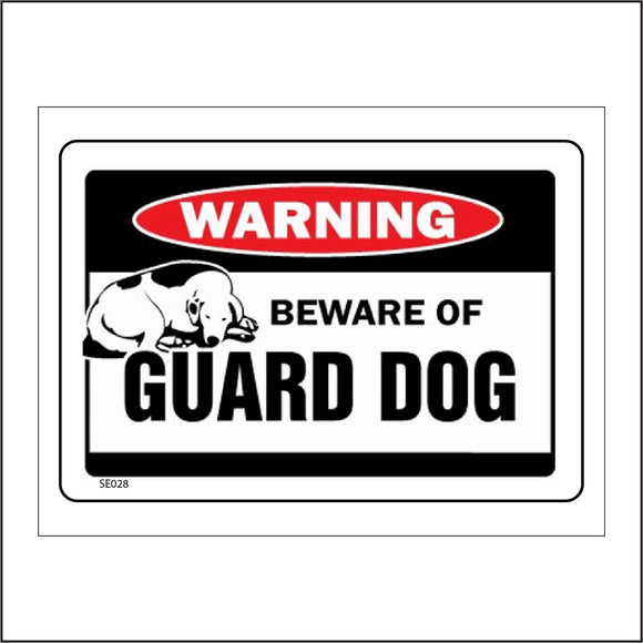 SE028 Warning Beware Guard Dog Sign with Dog