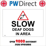 GG021 Slow Deaf Dogs In Area Hearing Impared