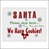XM271 Santa Please Stop Here We Have Cookies Choose Personalise Name Sign with Stars Snowflakes