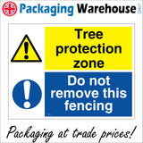 MU130 Tree Protection Zone Do Not Remove This Fencing Sign with Triangle Circle Exclamation Mark