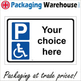CM265 Parking And Disabled Logo Your Choice Here Words Personalise Me Sign with Parking And Disabled Logo