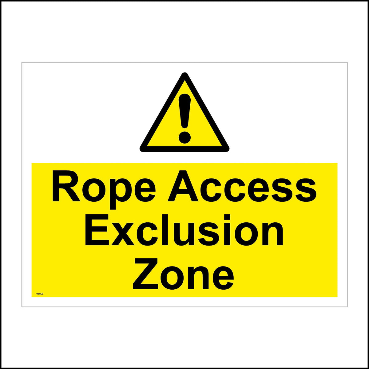 Classified Area Rope Off WS968 Rope Access Exclusion Zone Sign with Triangle Exclamation Mark ...