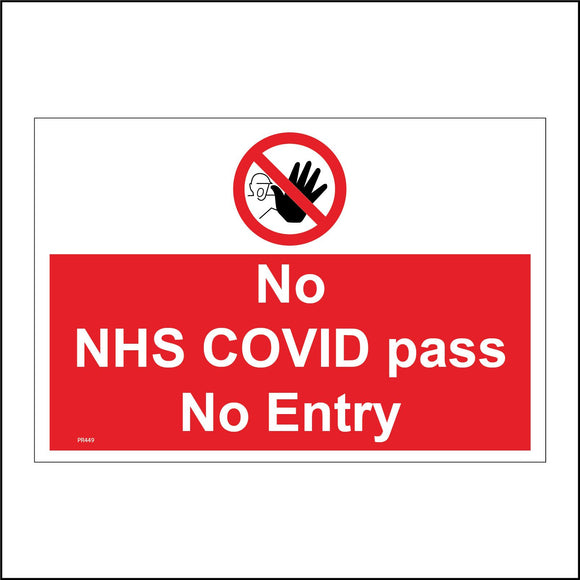 PR449 No NHS Covid Pass No Entry Vaccine Injection