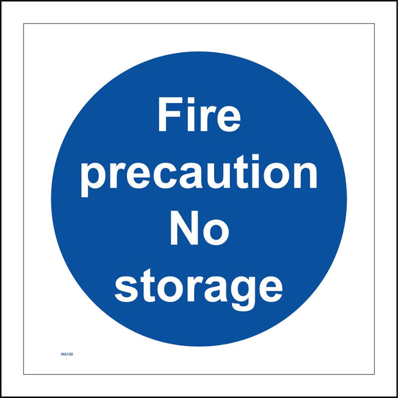 MA100 Fire Precaution No Storage Sign