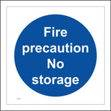 MA100 Fire Precaution No Storage Sign