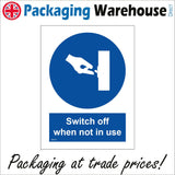 MA353 Switch Off When Not In Use Sign with Hand Switch Circle