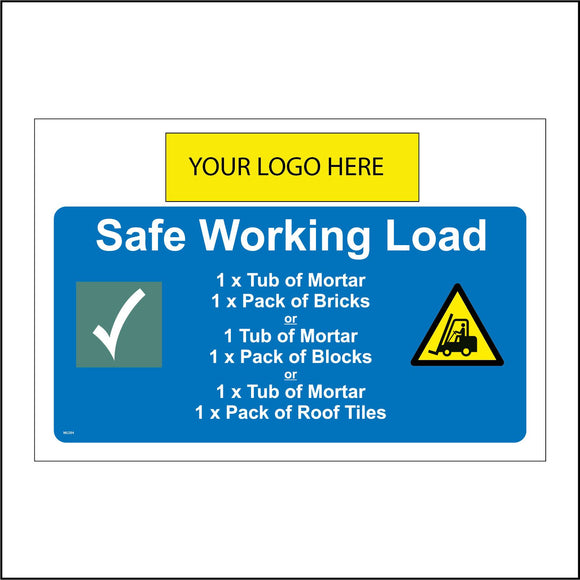 MU284 Safe Working Load Mortar Bricks Blocks Tiles Your Logo