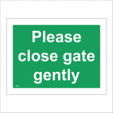 TR567 Please Close Gate Gently Shut Softly