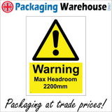 WS471 Warning Max Headroom 2200Mm Sign with Triangle Exclamation Mark