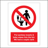 PR325 Put Sanitary Towels & Baby Wipes Into The Bin We Have A Septic Tank Sign with Circle Female Toilet Diagonal Red Line