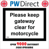 TR566 Please Keep Gateway Clear For Motorcycle Obstruction