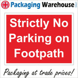 TR523 Strictly No Parking On Footpath Vehicles Walkway