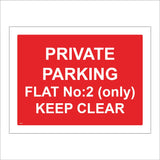 CM224 Private Parking Flat No Keep Clear Customise Personalise Sign